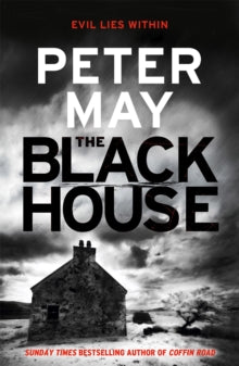 The Lewis Trilogy  The Blackhouse: Murder comes to the Outer Hebrides (Lewis Trilogy 1) - Peter May; Peter Forbes (Paperback) 01-09-2011 Winner of Prix Ancres Noires 2010.