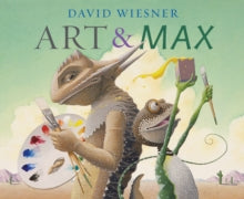 Art and Max - David Wiesner (Paperback) 05-03-2015 