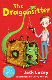 The Dragonsitter series  The Dragonsitter - Josh Lacey; Garry Parsons (Paperback) 03-05-2012 Short-listed for Roald Dahl Funny Prize 2012 (UK).