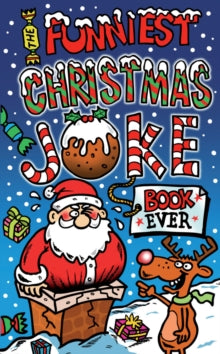The Funniest Christmas Joke Book Ever - Joe King (Paperback) 04-10-2012 