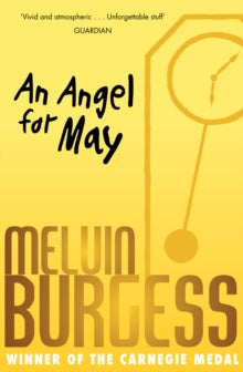An Angel For May - Melvin Burgess (Paperback) 07-02-2013 