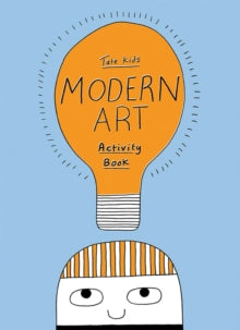 Tate Kids Modern Art Activity Book - Sharna Jackson; James Lambert (Paperback) 01-01-2015 