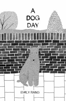 A Dog Day - Emily Rand (Hardback) 02-10-2014 