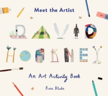 Meet the Artist: David Hockney - Rose Blake (Paperback) 01-02-2017 