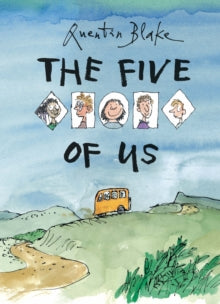 The Five of Us - Sir Quentin Blake (Paperback) 07-03-2019 