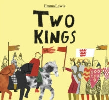 Two Kings - Emma Lewis (Hardback) 04-10-2018 