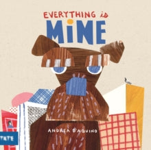 Everything is Mine - Andrea D'Aquino (Hardback) 03-09-2020 
