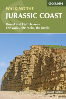 Walking the Jurassic Coast: Dorset and East Devon - The walks, the rocks, the fossils - Ronald Turnbull (Paperback) 17-08-2021 