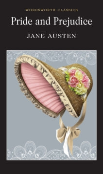 Wordsworth Classics  Pride and Prejudice - Jane Austen; Dr Ian Littlewood (Paperback) 05-05-1992 Runner-up for The BBC Big Read Top 100 2003 and The BBC Big Read Top 21 2003. Short-listed for BBC Big Read Top 100 2003.