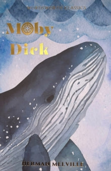 Wordsworth Classics  Moby Dick - Herman Melville; David Herd (Paperback) 05-05-1992 