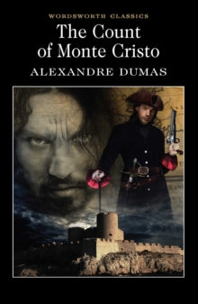 Wordsworth Classics  The Count of Monte Cristo - Alexandre Dumas; Keith Wren (Paperback) 05-11-1997 Runner-up for The BBC Big Read Top 100 2003. Short-listed for BBC Big Read Top 100 2003.