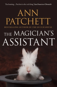 The Magician's Assistant - Ann Patchett (Paperback) 04-02-1999 Short-listed for Orange Prize for Fiction 1998.