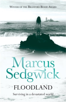 Floodland - Marcus Sedgwick (Paperback) 02-03-2000 Winner of Branford Boase Award 2001 (UK).