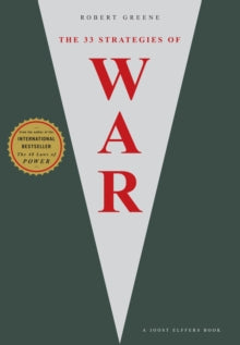 The Modern Machiavellian Robert Greene  The 33 Strategies Of War - Robert Greene (Paperback) 07-06-2007 
