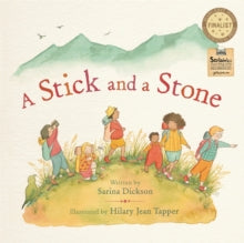 A Stick and a Stone - Hilary Jean Tapper; Sarina Dickson (Hardback) 28-09-2021 