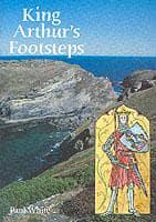 King Arthur's Footsteps - Paul Frederick White (Paperback) 21-03-2002 