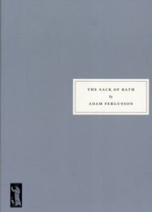 The Sack of Bath - Adam Fergusson (Paperback) 14-04-2011 