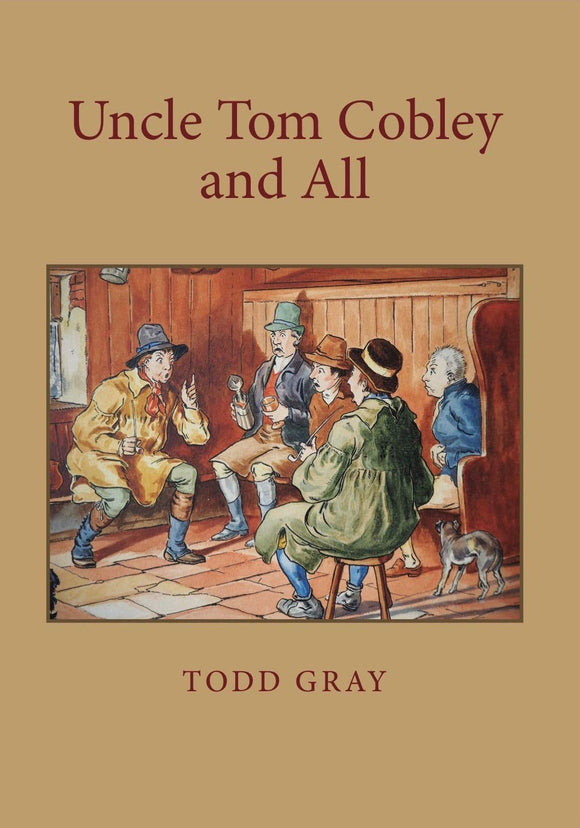 Uncle Tom Cobley and All - Todd Gray (Paperback) 26-08-2019 
