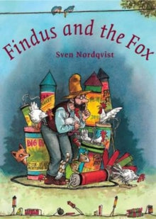 Findus & Pettson  Findus and the Fox - Sven Nordqvist; Sven Nordqvist; Julia Marshall (Hardback) 08-07-2009 