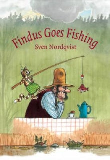 Findus & Pettson  Findus Goes Fishing - Sven Nordqvist; Nathan Large; Sven Nordqvist (Hardback) 29-02-2016 