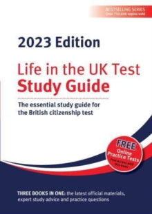 Life in the UK Test: Study Guide 2023: The essential study guide for the British citizenship test - Henry Dillon; Alastair Smith (Paperback) 25-01-2023 