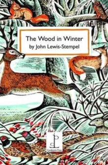 The Wood in Winter - John Lewis-Stempel (Pamphlet) 03-10-2016 