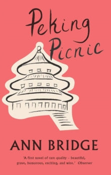 Peking Picnic - Ann Bridge (Paperback) 21-05-2015 