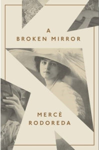 A Broken Mirror - Josep Miquel Sobrer; Merce Rodereda (Paperback) 15-02-2017 