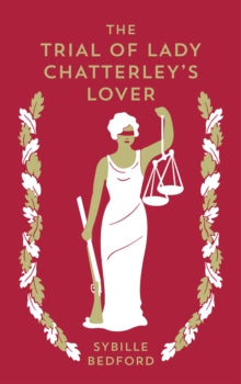 The Trial Of Lady Chatterley's Lover - Sybille Bedford (Paperback) 27-10-2016 