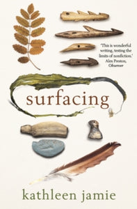 Surfacing - Kathleen Jamie (Paperback) 01-07-2020 