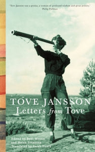 Letters from Tove - Tove Jansson; Boel Westin; Helen Svensson; Sarah Death (Paperback) 22-10-2020 