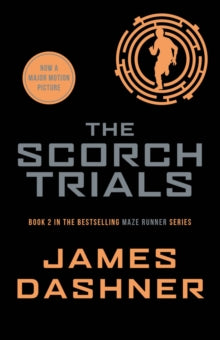 Maze Runner Series 2 The Scorch Trials - James Dashner (Paperback) 05-06-2014 