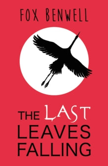 The Last Leaves Falling - Fox Benwell (Paperback) 29-01-2015 