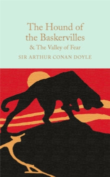 Macmillan Collector's Library  The Hound of the Baskervilles & The Valley of Fear - Arthur Conan Doyle (Hardback) 11-08-2016 