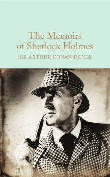 Macmillan Collector's Library  The Memoirs of Sherlock Holmes - Arthur Conan Doyle (Hardback) 11-08-2016 