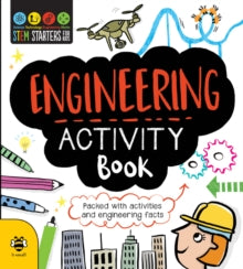 STEM Starters for Kids  Engineering Activity Book - Jenny Jacoby; Vicky Barker (Paperback) 01-10-2016 