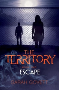 The Territory 2 Territory, Escape: No 2 - Sarah Govett (Paperback) 13-10-2016 