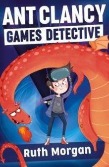 Ant Clancy, Games Detective - Ruth Morgan (Paperback) 11-07-2019 