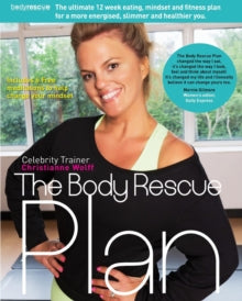 The Body Rescue Plan - Christianne Wolff (Paperback) 16-01-2015 