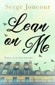 Lean on Me - Serge Joncour; Jane  Aitken (Paperback) 11-02-2022 