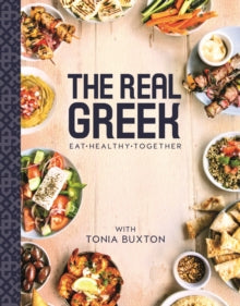 The Real Greek - Tonia Buxton (Hardback) 14-07-2016 