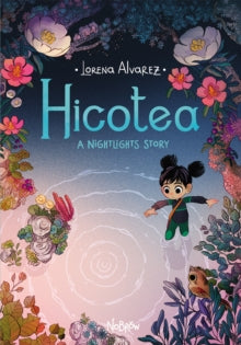 Nightlights  Hicotea: A Nightlights Story - Lorena Alvarez (Paperback) 01-04-2021 