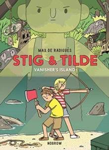 Stig & Tilde  Stig & Tilde: Vanisher's Island - Max de Radigues; Max de Radigues (Paperback) 01-08-2019 