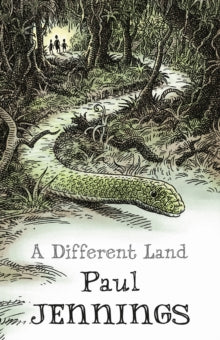 A Different Land - Paul Jennings; Geoff Kelly (Paperback) 01-08-2019 Winner of CILIP Carnegie Medal 2020 (UK). Long-listed for Book of the Year Award 2020 (Australia).