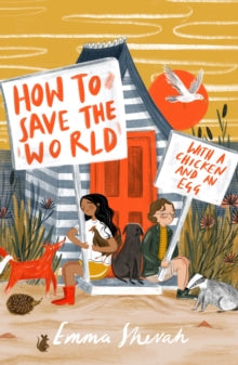 Animal Action Agency  How to Save the World with a Chicken and an Egg - Emma Shevah (Paperback) 01-04-2021 
