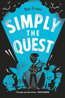 Who Let the Gods Out? 2 Simply the Quest - Maz Evans (Paperback) 03-08-2017 