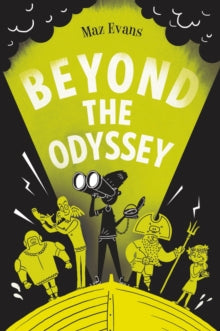 Who Let the Gods Out? 3 Beyond the Odyssey - Maz Evans (Paperback) 05-04-2018 