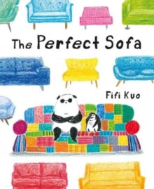 The Perfect Sofa - Fifi Kuo (Hardback) 07-03-2019 Winner of Macmillan Prize Bronze 2018.