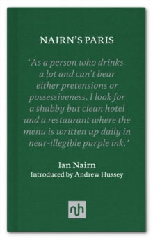 Nairn's Paris - Ian Nairn; Andrew Hussey (Hardback) 20-04-2017 