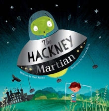 The Hackney Martian - Paul Brown; Rowena Blyth (Paperback) 10-09-2015 